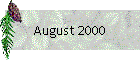 August 2000